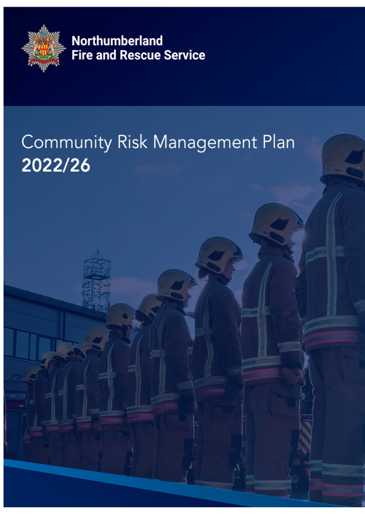 Northumberland Fire & Rescue Service Community Risk Management Plan 2022-2026